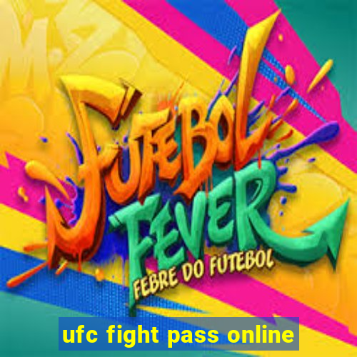 ufc fight pass online